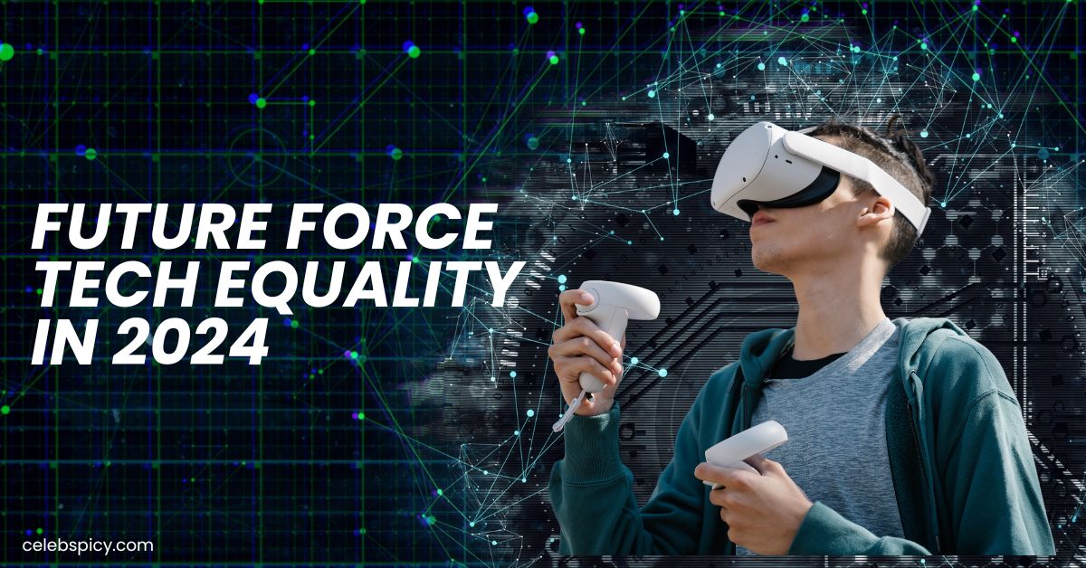 Future force Tech Equality